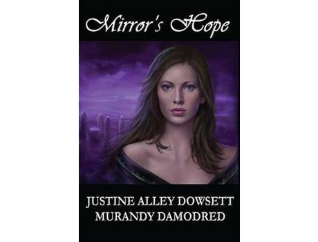 Livro Mirror'S Hope de Justine Alley Dowsett ( Inglês )