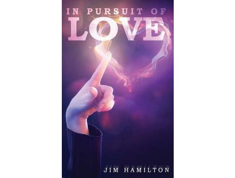 Livro In Pursuit Of Love de Jim Hamilton ( Inglês )