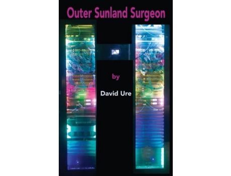 Livro Outer Sunland Surgeon de David Ure ( Inglês )