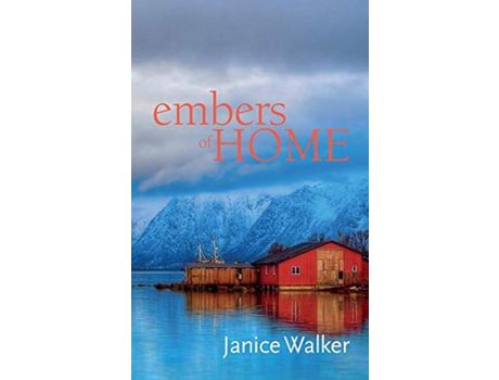 Livro Embers Of Home de Janice Walker ( Inglês )