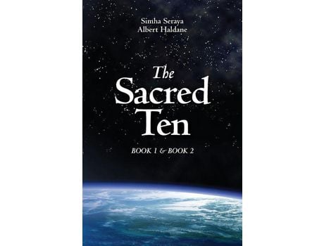 Livro The Sacred Ten: Book 1: The Quest For Truth &Amp; Book 2: Quantum Leaps To Paradise de Albert Haldane ( Inglês )