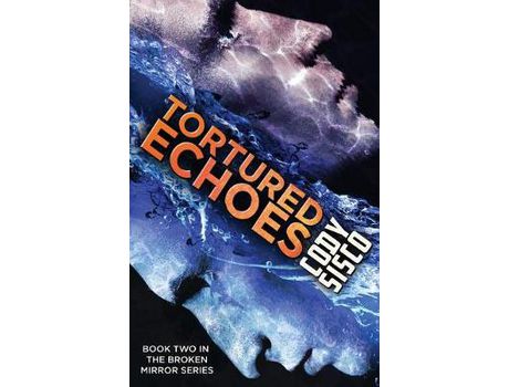 Livro Tortured Echoes: Resonant Earth Volume 2 de Cody Sisco ( Inglês )