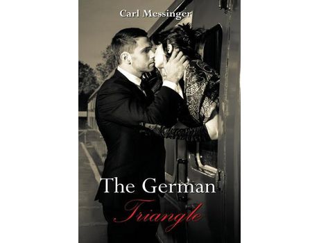 Livro The German Triangle de Carl Messinger ( Inglês )