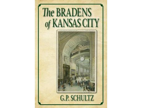 Livro The Bradens Of Kansas City de G. P. Schultz ( Inglês )
