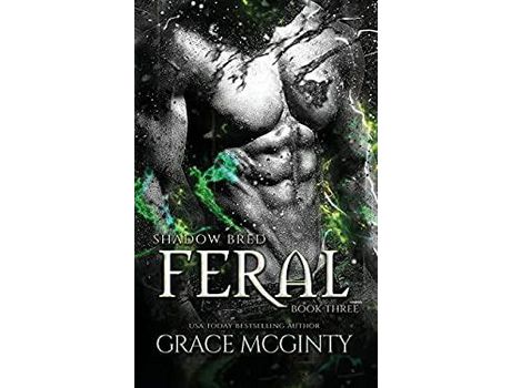 Livro Feral: Shadow Bred Book 3 de Grace McGinty ( Inglês )