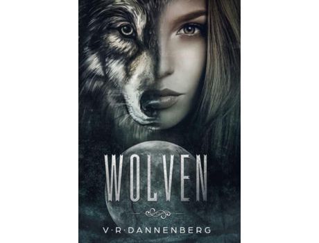 Livro Wolven de V. R. Dannenberg ( Inglês )