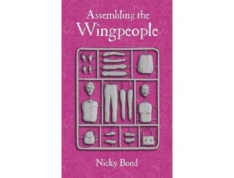 Livro Assembling The Wingpeople de Nicky Bond ( Inglês )