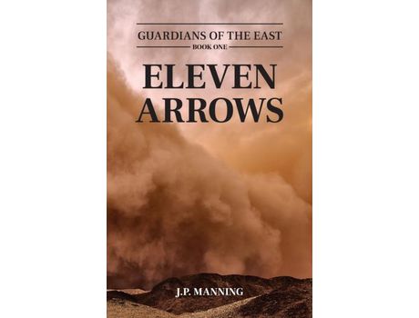 Livro Eleven Arrows de J.P. Manning ( Inglês )
