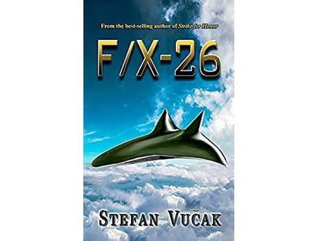 Livro F/X-26 de Stefan Vucak ( Inglês )