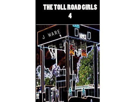Livro The Toll Road Girls 4 de J Ware ( Inglês )