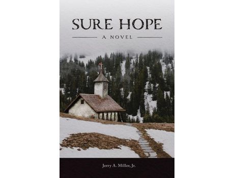 Livro Sure Hope de Jerry A. Miller Jr. ( Inglês )