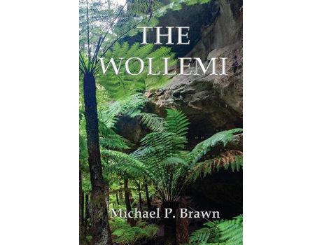 Livro The Wollemi de Michael P Brawn ( Inglês )