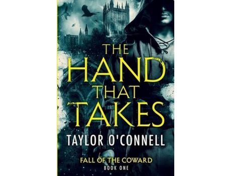 Livro The Hand That Takes de Taylor O'Connell ( Inglês )