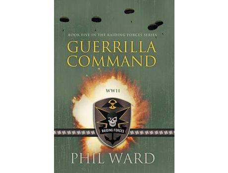 Livro Guerrilla Command de Phil Ward ( Inglês )
