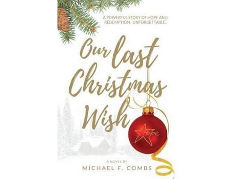 Livro Our Last Christmas Wish de Michael F Combs ( Inglês )