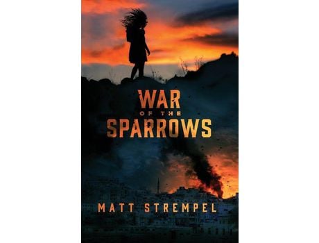 Livro War Of The Sparrows de Matt Strempel ( Inglês )