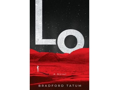Livro Lo: A Novel de Bradford Tatum ( Inglês )