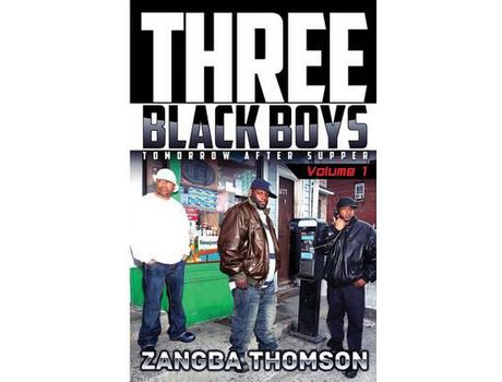 Livro Three Black Boys: Tomorrow After Supper de Zangba Thomson ( Inglês )
