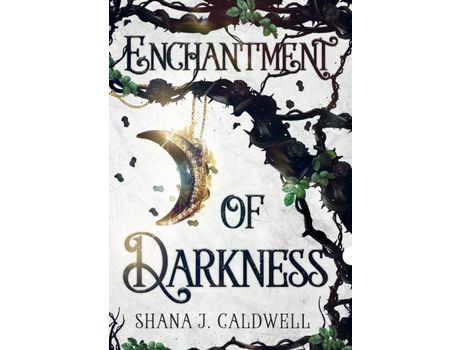 Livro Enchantment Of Darkness de Shana Caldwell ( Inglês )