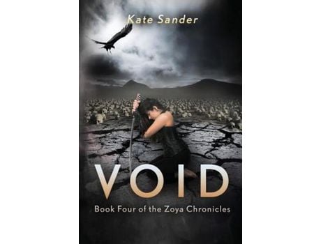 Livro Void: Book Four Of The Zoya Chronicles de Kate Sander ( Inglês )