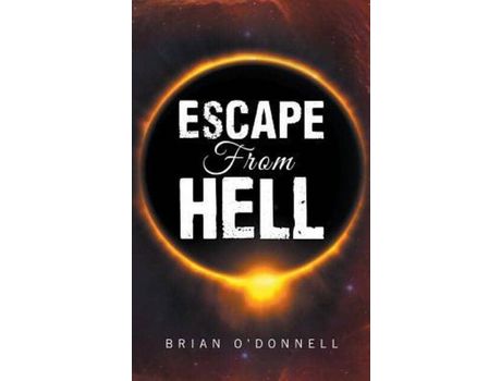 Livro Escape From Hell de Brian O'Donnell ( Inglês )