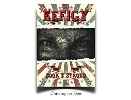 Livro Effigy: Book I-Stroud de Christopher Dow ( Inglês )