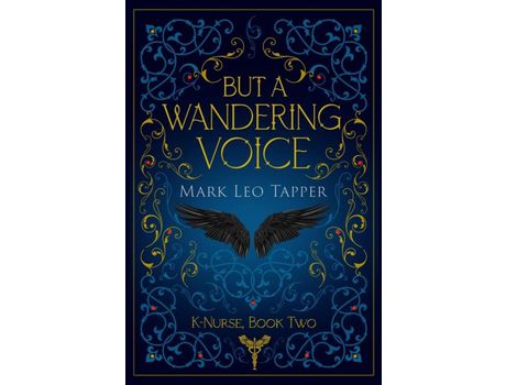 Livro But A Wandering Voice: K-Nurse Book Two de Mark Leo Tapper ( Inglês )