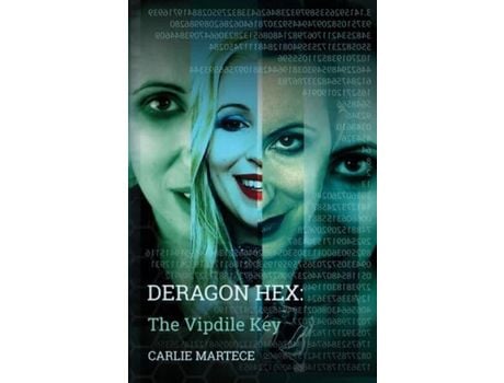 Livro Deragon Hex The Vipdile Key de Carlie Martece ( Inglês )