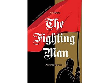 Livro The Fighting Man: Ad 1066 de Adrian Deans ( Inglês )