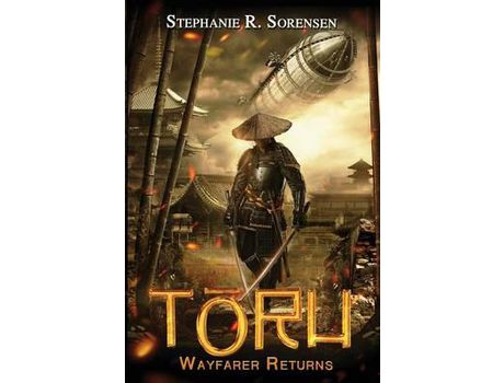Livro Toru: Wayfarer Returns de Stephanie R. Sorensen ( Inglês )