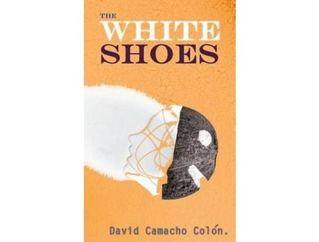 Livro The White Shoes de David Camacho Colon ( Inglês )