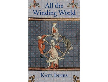 Livro All The Winding World de Kate Innes ( Inglês )