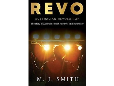 Livro Revo : Australian Revolution de M J SMITH ( Inglês )