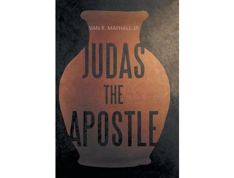 Livro Judas The Apostle de Van R. Mayhall Jr. ( Inglês )