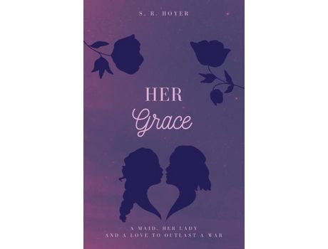 Livro Her Grace de S. R. Hoyer ( Inglês )
