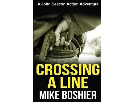 Livro Crossing A Line: A John Deacon Thriller de TBD ( Inglês )