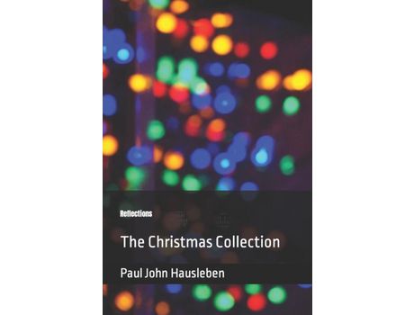 Livro Reflections: The Christmas Collection de Paul John Hausleben ( Inglês )