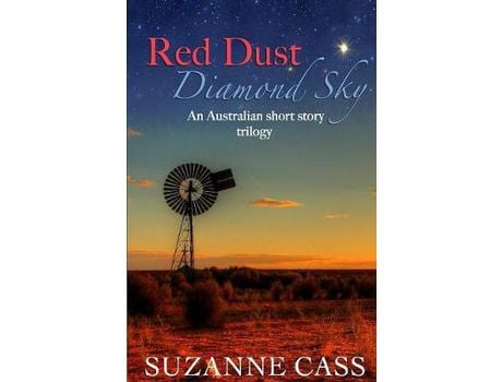 Livro Red Dust, Diamond Sky: An Australian Short Story Trilogy de Suzanne Cass ( Inglês )