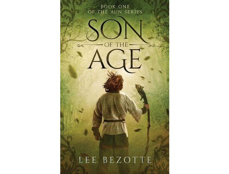 Livro Son Of The Age: Book One Of The Aun Series de Lee Bezotte ( Inglês )