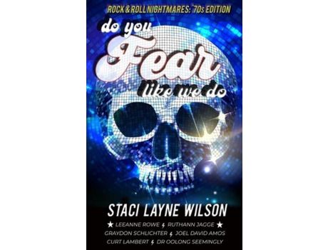 Livro Do You Fear Like We Do: Rock &Amp; Roll Nightmares: '70S Edition Short Stories de Dr Oolong Seemingly ( Inglês )