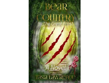 Livro Bear Country: The Great Frost de Tasia Lawrence ( Inglês )