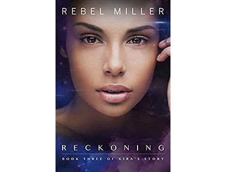 Livro Reckoning: Book Three Of Kira'S Story de Rebel Miller ( Inglês )