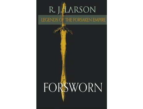 Livro Forsworn de R. J. Larson ( Inglês )