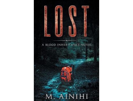 Livro Lost: A Blood Inheritance Novel de M. Ainihi ( Inglês )
