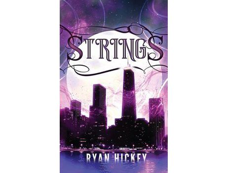 Livro Strings: Book One Of The Winter Saga de Ryan Michael Hickey ( Inglês )