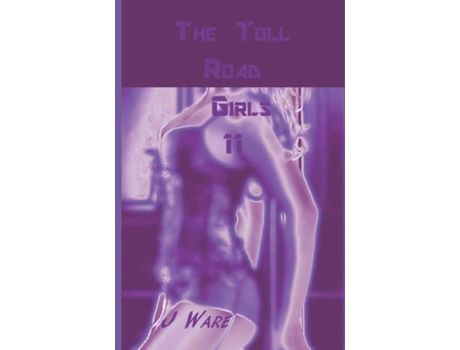 Livro The Toll Road Girls 11 de J Ware ( Inglês )