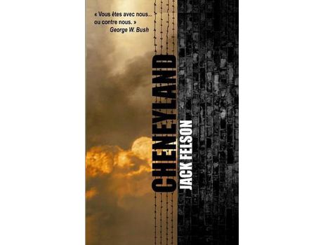 Livro Cheneyland de Jack Felson ( Inglês )
