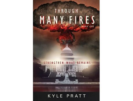 Livro Through Many Fires: Strengthen What Remains de Kyle Pratt ( Inglês )