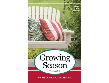 Livro Growing Season: A Novel de Melanie Lageschulte ( Inglês )