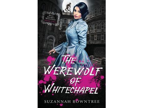 Livro The Werewolf Of Whitechapel de Suzannah Rowntree ( Inglês )